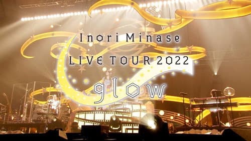 Inori Minase LIVE TOUR 2022 Glow Bild 2