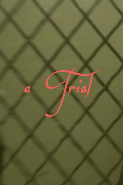 “A Trial”