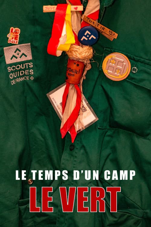 Le Temps d'un Camp : Le Vert