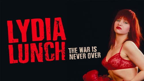 Lydia Lunch: The War Is Never Over Bild 1