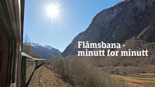 Flåmsbana – minutt for minutt Bild 1