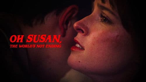 Oh Susan, The World’s Not Ending Bild 2