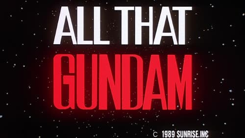 ALL THAT GUNDAM Bild 1