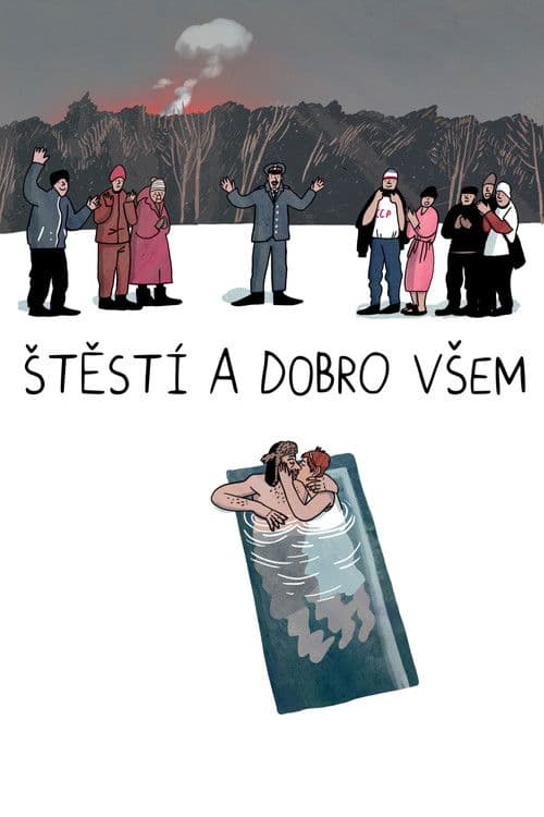 Štěstí a dobro všem