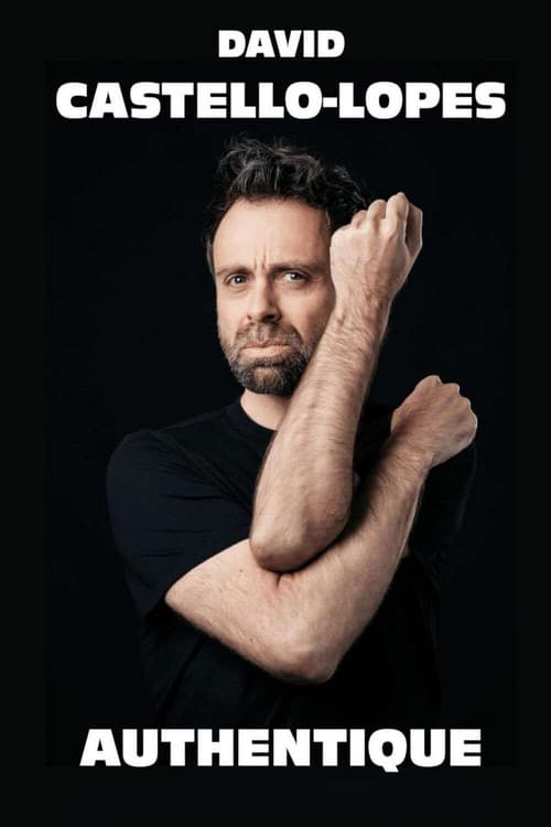 David Castello-Lopes : Authentique