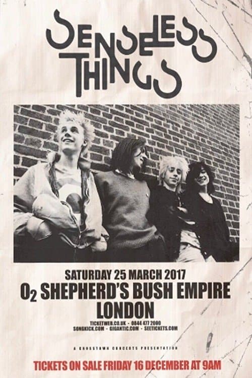 Senseless Things: Live at Shepherd's Bush Empire!