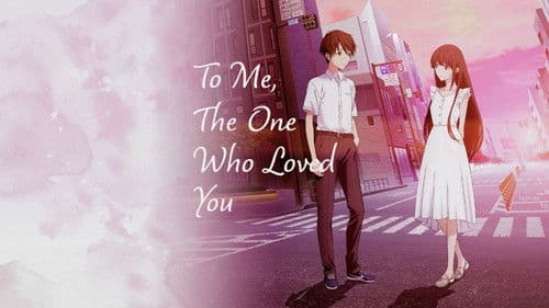 To Me, The One Who Loved You Bild 7