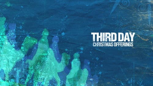Third Day: Christmas Offerings (Live in Concert) Bild 1