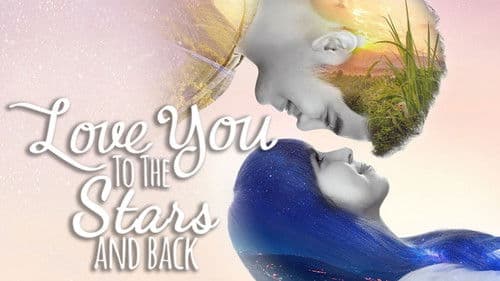Love You to the Stars and Back Bild 1