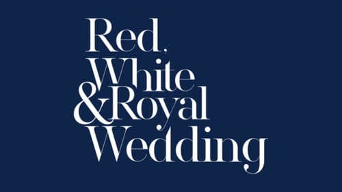 Red, White & Royal Wedding Bild 2