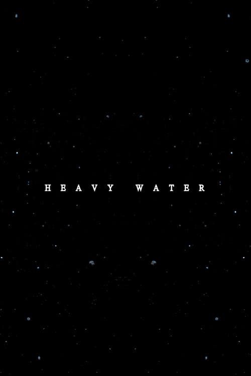 Heavy Water