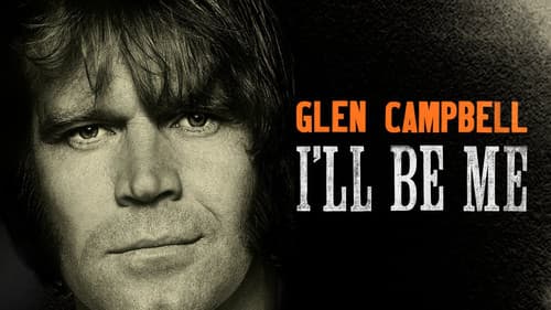 Glen Campbell: I'll Be Me Bild 1