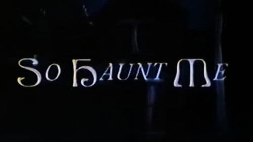 So Haunt Me Bild 1