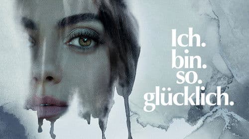 Ich. Bin. So. Glücklich. Bild 8