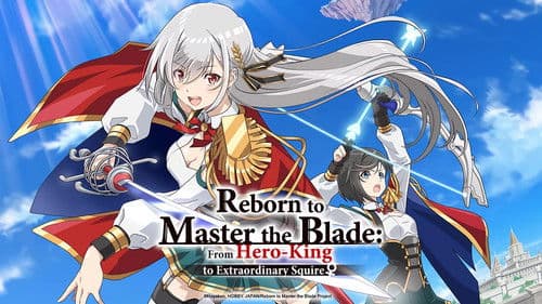 Reborn to Master the Blade: From Hero-King to Extraordinary Squire Bild 7