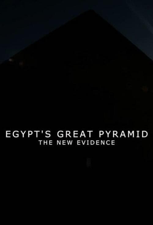 Egypt's Great Pyramid: The New Evidence