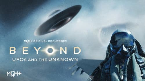 Beyond: UFOS and the Unknown Bild 4