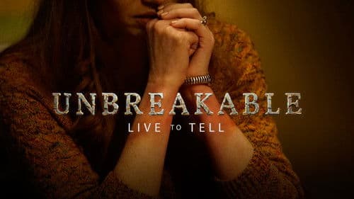 Unbreakable: Live to Tell Bild 4