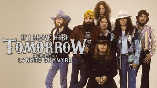 If I Leave Here Tomorrow: A Film About Lynyrd Skynyrd Bild 1