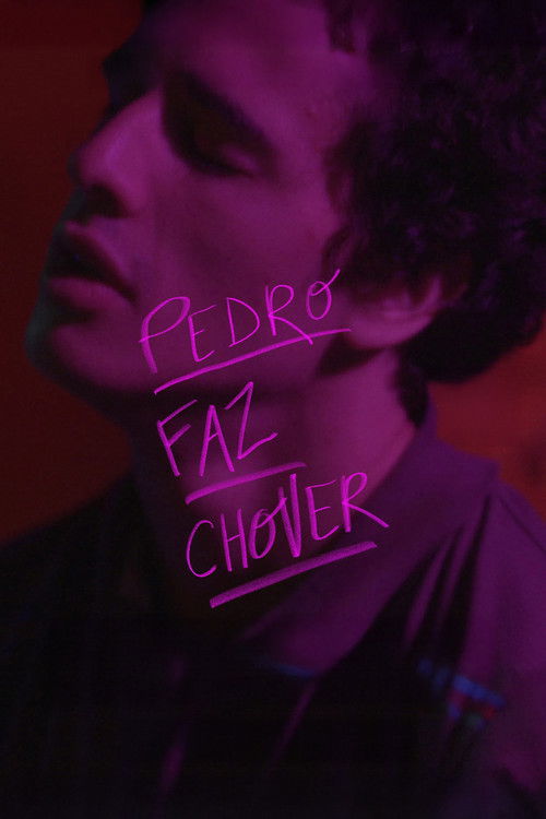 Pedro Faz Chover