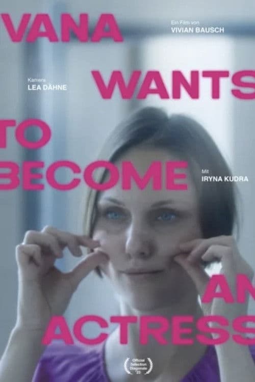 Ivana Wants to Become an Actress