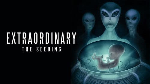 Extraordinary: The Seeding Bild 1