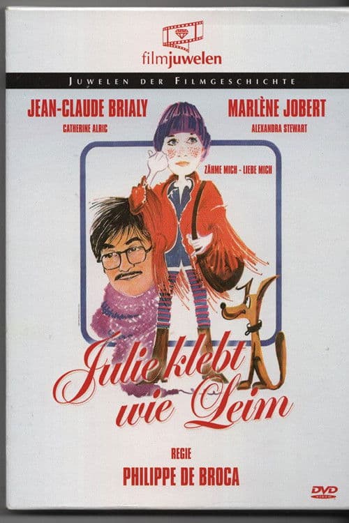 Julie klebt wie Leim