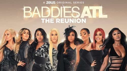 Baddies ATL: The Reunion Bild 1