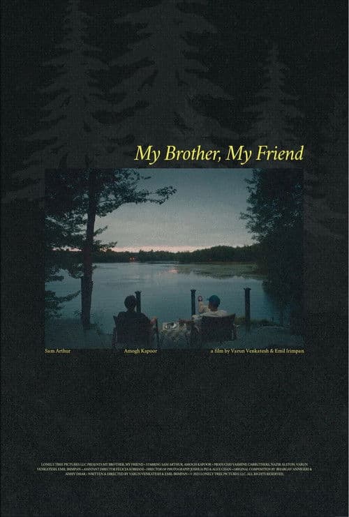 My Brother, My Friend