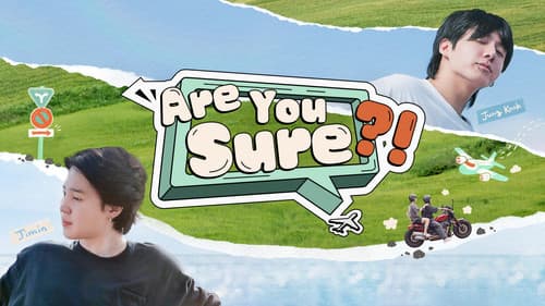 Are You Sure?! Bild 3