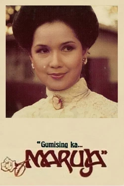 Gumising Ka, Maruja