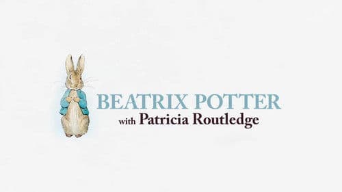 Beatrix Potter with Patricia Routledge Bild 1