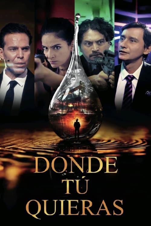 Donde tú quieras