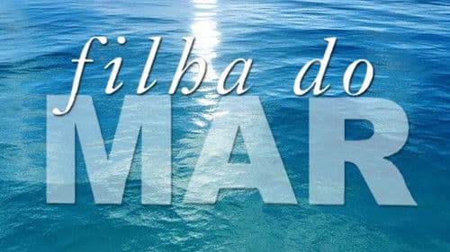 Filha do Mar Bild 1