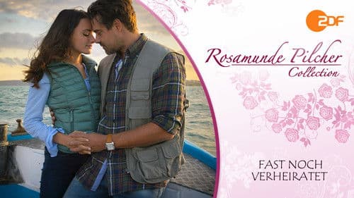 Rosamunde Pilcher: Fast noch verheiratet Bild 2