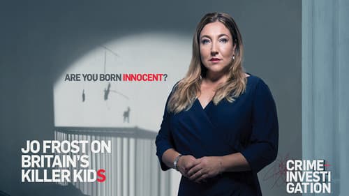 Jo Frost On Britain's Killer Kids Bild 1
