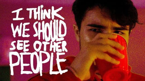 I Think We Should See Other People Bild 1