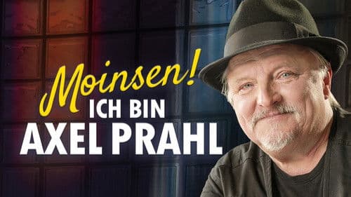 Moinsen! Ich bin Axel Prahl Bild 1