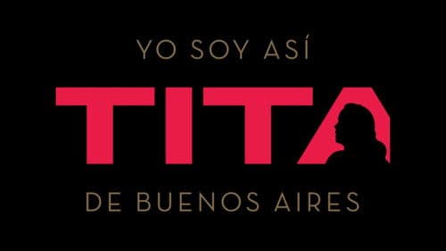 Yo soy así, Tita de Buenos Aires Bild 1