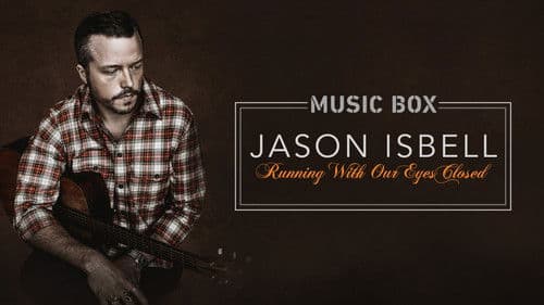 Jason Isbell: Running With Our Eyes Closed Bild 7