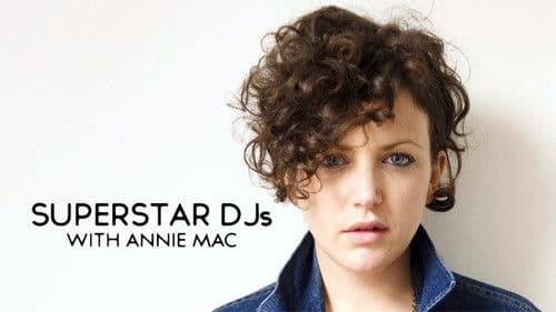 Superstar DJs With Annie Mac Bild 1