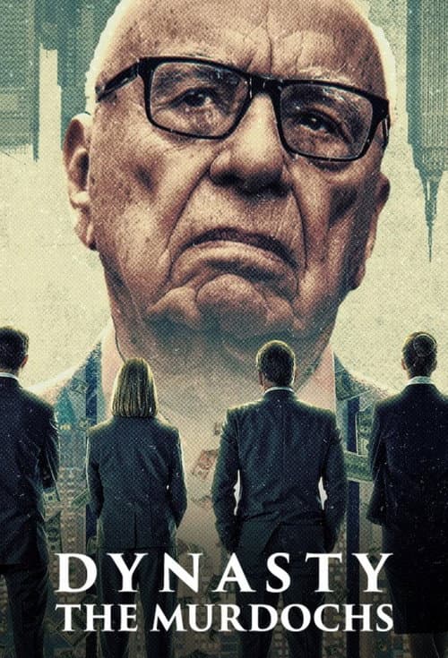 Dynastien: Die Murdochs