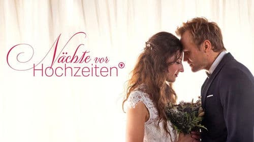 Nächte vor Hochzeiten Bild 1