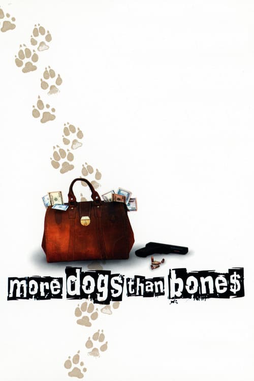More Dogs Than Bones - Blutige Millionenjagd