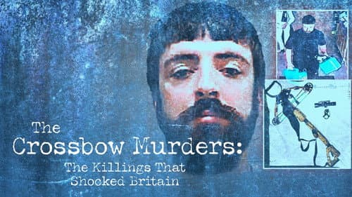 The Crossbow Murders: The Killings That Shocked Britain Bild 4