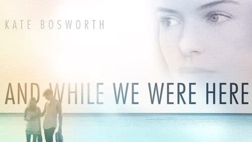 And While We Were Here Bild 3