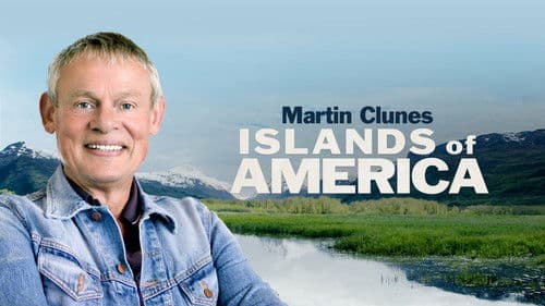 Martin Clunes: Islands of America Bild 2