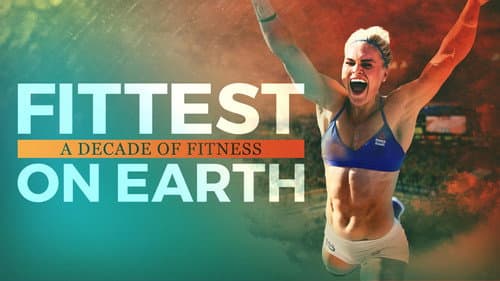 Fittest on Earth: A Decade of Fitness Bild 2
