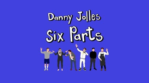 Danny Jolles: Six Parts Bild 1
