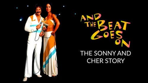 And the Beat Goes On: The Sonny and Cher Story Bild 1